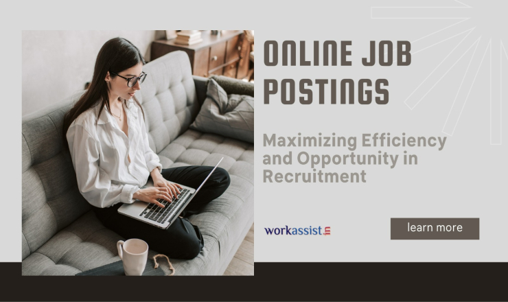 Online Job Postings: Maximizing Efficiency and Opportunity in Recruitment