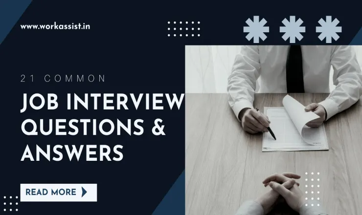 21 Common Job Interview Questions & How To Answers Them