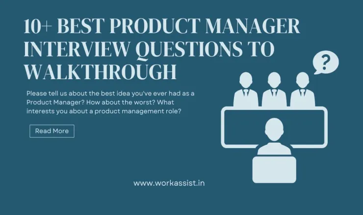 10+ Best Product Manager Interview Questions To WalkThrough