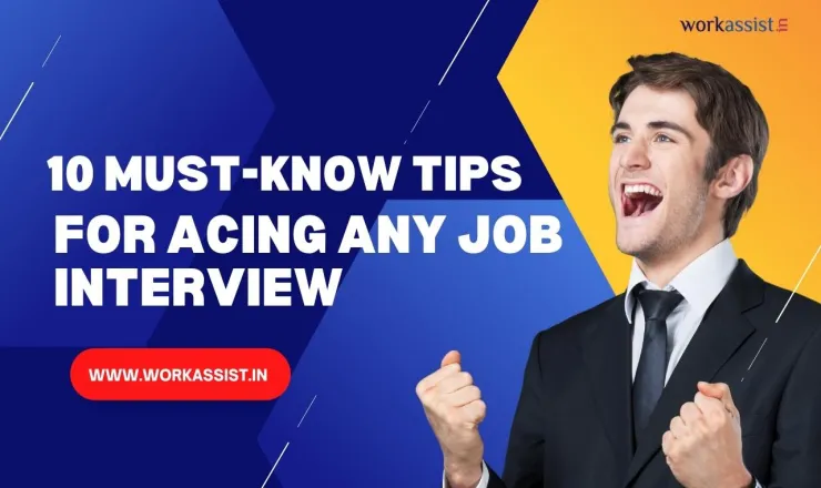 The Ultimate Interview Guide: 10 Must-Know Tips for Acing Any Job Interview
