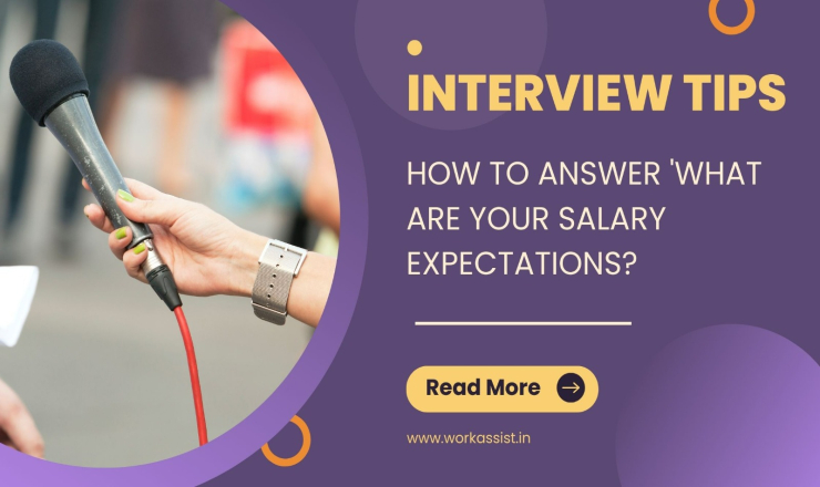 Interview Tips: How to Answer 'What Are Salary Expectations?'