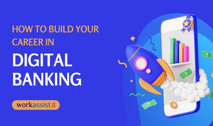 How to Build Your Career in Digital Banking & Skills Needed