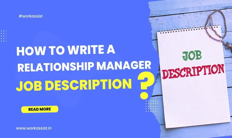 How To Write A Relationship Manager Job Description