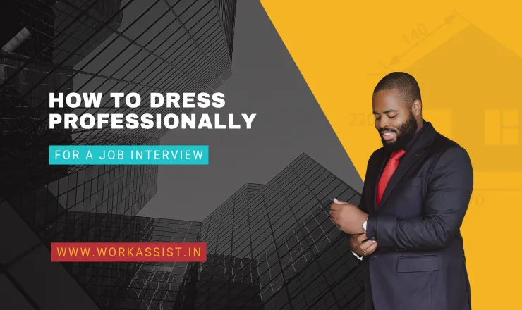 How To Dress Professionally for a Job Interview
