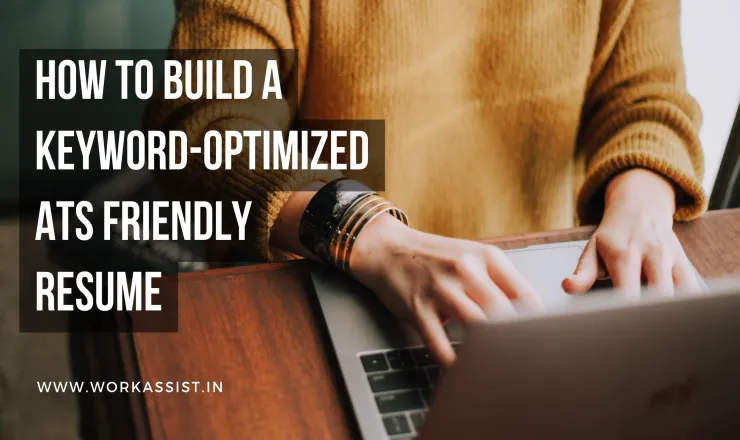 How To Build a Keyword Optimized ATS Friendly Resume